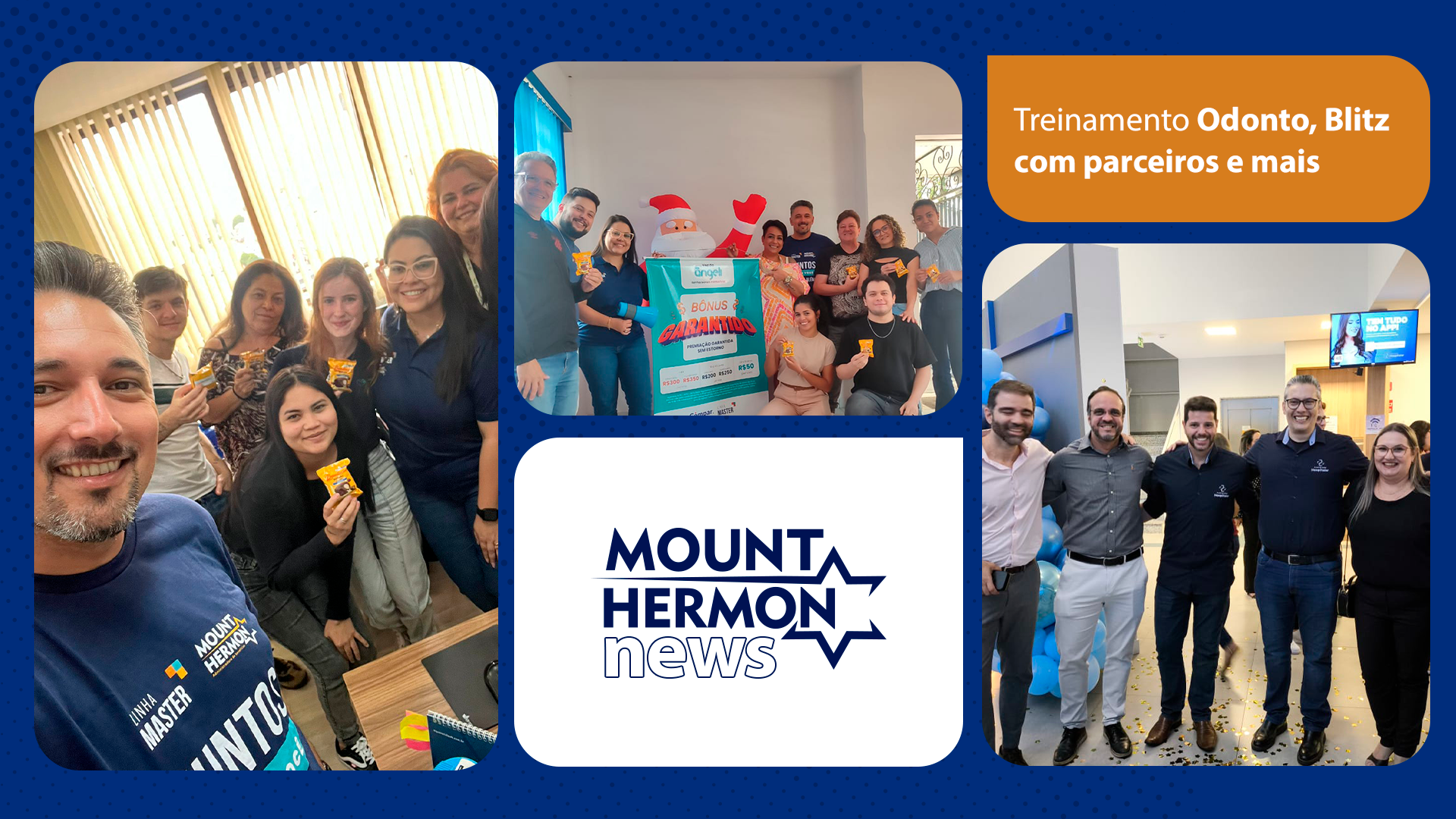 Treinamento Odonto, Blitz com parceiros e mais novidades! — Mount Hermon
